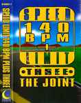 Cover of Speed Limit 140 BPM+ Three: The Joint, 1993, Cassette