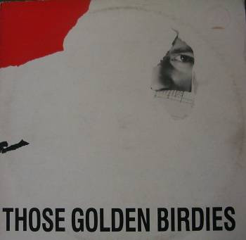 last ned album Those Golden Birdies - Come Buy My Dreams
