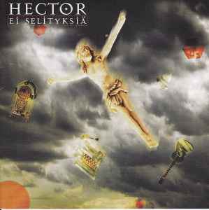 Hector (6) - Ei Selityksiä