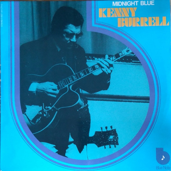 Kenny Burrell - Midnight Blue | Releases | Discogs