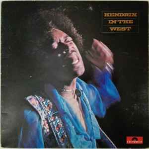 Jimi Hendrix – Hendrix In The West (1972, Gatefold, Vinyl) - Discogs
