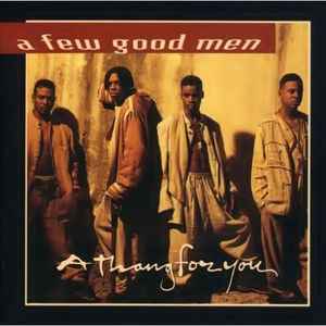 A Few Good Men - A Thang For You album cover
