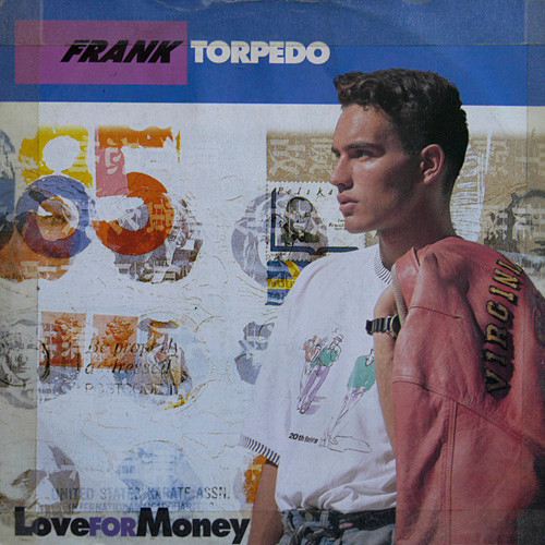 Frank Torpedo – Love For Money (1991, Vinyl) - Discogs