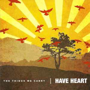 Have Heart - The Things We Carry album cover