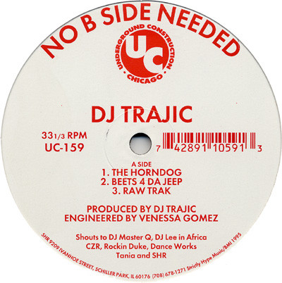 DJ Trajic No B Side Needed 1995 Vinyl Discogs