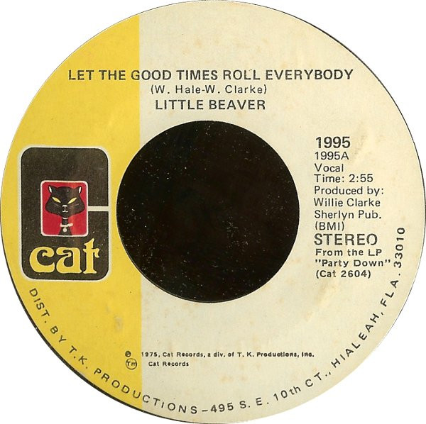 Album herunterladen Little Beaver - Let The Good Times Roll Everybody Lets Stick Together