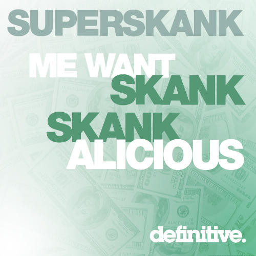 télécharger l'album Superskank - Me Want Skank