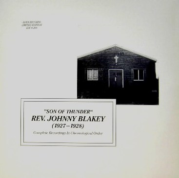 lataa albumi Rev Johnny Blakey - Son Of Thunder Rev Johnny Blakey 1927 1928 Complete Recordings In Chronological Order