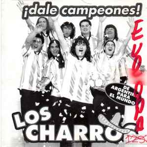 Los Charros - Dale Campeones! album cover