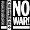 Various - No War!