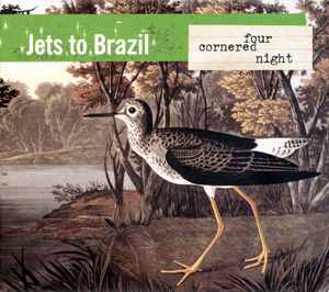 Jets To Brazil - Four Cornered Night album cover