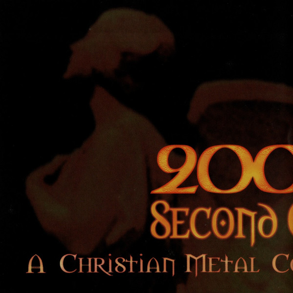 lataa albumi Various - 2000 The Second Coming A Christian Metal Compilation