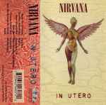 Cover of In Utero, 1993-09-21, Cassette