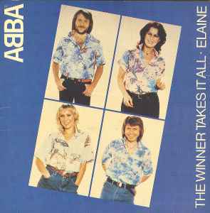 The Winner Takes It All / Elaine - ABBA