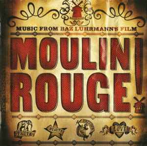 Various - Moulin Rouge! (Music From Baz Luhrmann's Film)