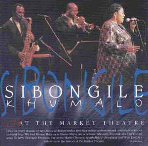 Sibongile Khumalo - Live At The Market Theatre album cover