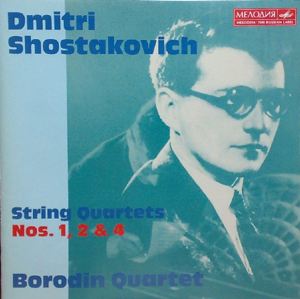 lataa albumi Dmitri Shostakovich Borodin Quartet - String Quartets Nos 1 2 4