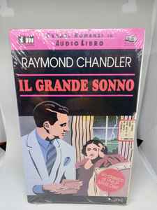 Raymond Chandler – Il Grande Sonno (1996, Cassette) - Discogs