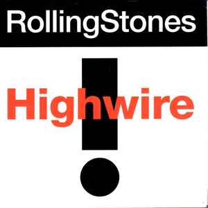 RollingStones* - Highwire