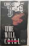 Cover of Time Will Crawl, 1987-06-00, Cassette