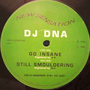 DJ DNA – Go Insane / Still Smouldering (1996, Vinyl) - Discogs