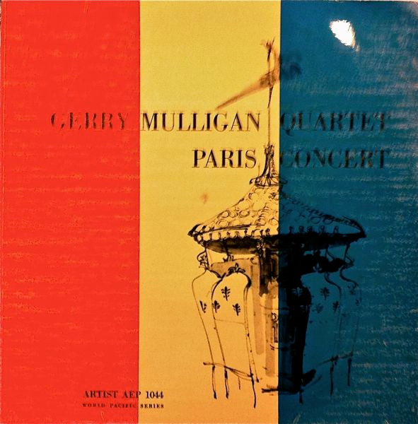 Gerry Mulligan Quartet – Paris Concert (1960, Vinyl) - Discogs