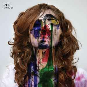 Fabric 51 - DJ T.