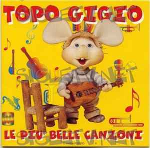 Topo Gigio (2) - Topo Gigio Le Più Belle Canzoni album cover