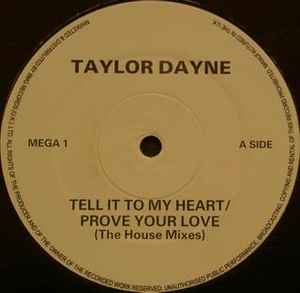 Taylor Dayne - Tell It To My Heart / Prove Your Love (The House Mixes) album cover