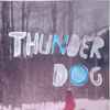 Thunder Dog - All Dogs Go To Heaven
