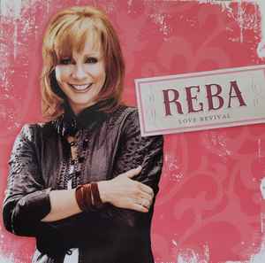 Reba McEntire - Love Revival
