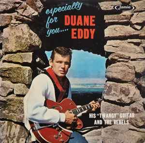 Duane Eddy And The Rebels - Especially For You album cover