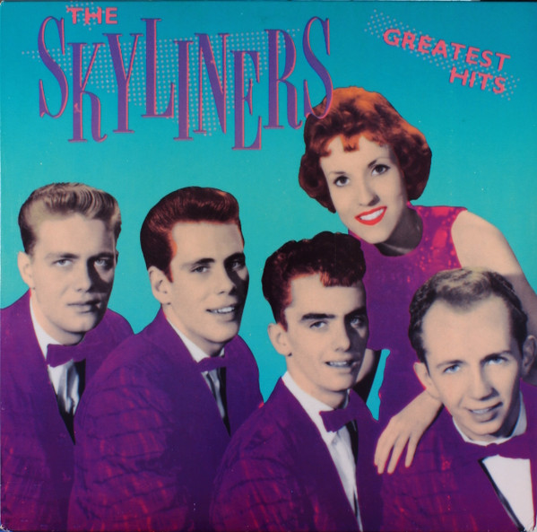 The Skyliners – The Skyliners' Greatest Hits (CD) - Discogs