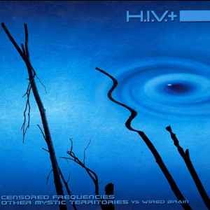 HIV+ - Censored Frequencies / Other Mystic Territories album cover