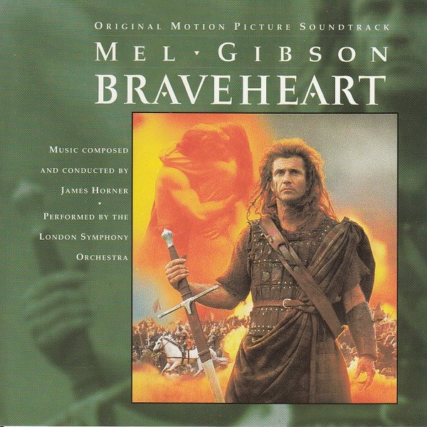 James Horner Performed By The London Symphony Orchestra - Braveheart (Original Motion Picture Soundtrack) | London Records (G2 48295) - main