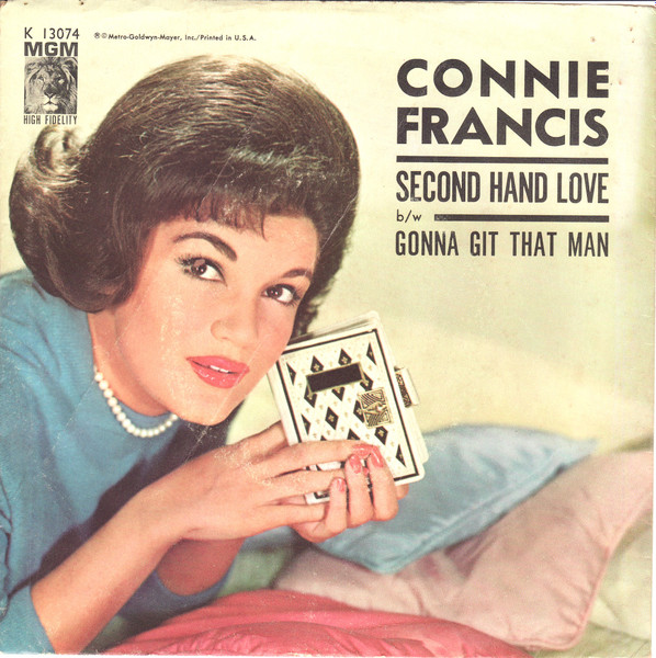 Connie Francis – Second Hand Love / Gonna Git That Man (1962