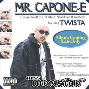 Mr. Capone-E – Don't Get It Twisted (2006, CD) - Discogs