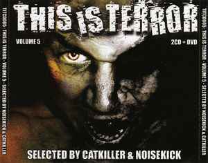 This Is Terror Volume 5 - Catkiller & Noisekick