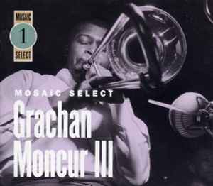Mosaic Select - Grachan Moncur III