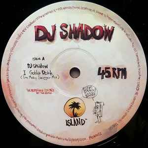 DJ Shadow - I Gotta Rokk (Irn Mnky Swagger Mix) / Def Surrounds Us (Rockwell Remix) album cover