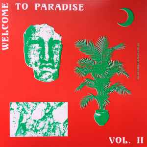 Various - Welcome To Paradise Vol. II: Italian Dream House 89-93 album cover