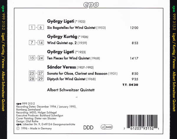 last ned album György Ligeti György Kurtág Sandor Veress Albert Schweitzer Quintett - Ten Pieces For Wind Quintet Six Bagatelles