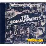 Cover of The Commitments (Trilha Sonora Original do Filme Loucos Pela Fama), 1991, CD