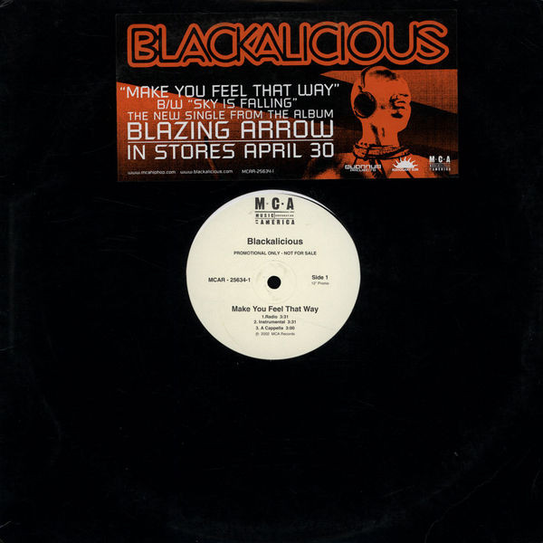 Blackalicious – Make You Feel That Way / Sky Is Falling (2002