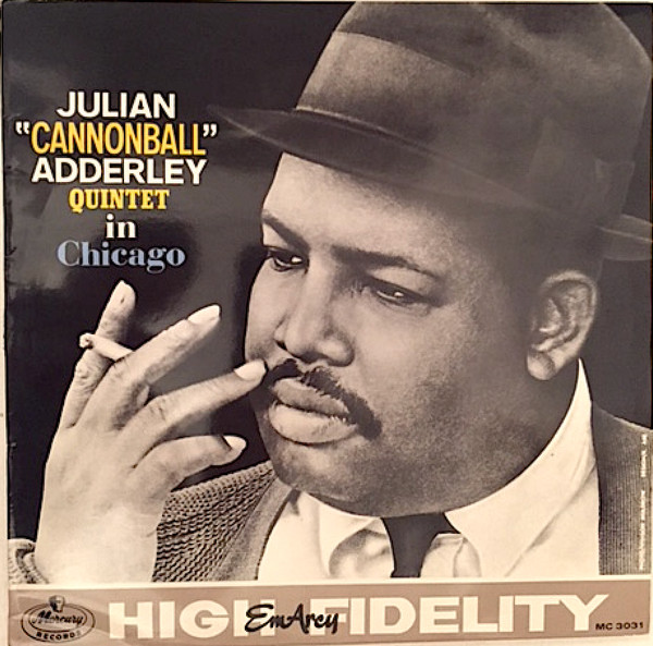 Cannonball Adderley Quintet – In Chicago (2005, 180 Gram, Vinyl 