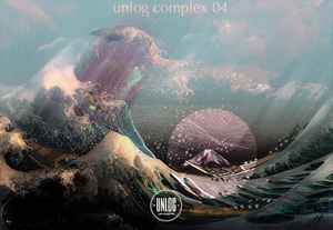 Various - Unlog Complex #04 album cover