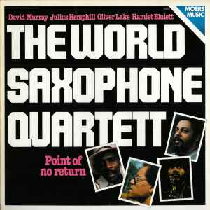 Point Of No Return - The World Saxophone Quartett