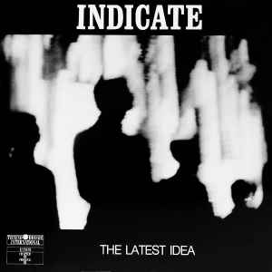 Portada de album Indicate - The Latest Idea