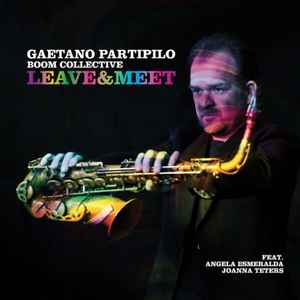 Gaetano Partipilo - Leave&Meet album cover