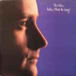 Phil Collins – Hello, I Must Be Going (1982, Gatefold, Vinyl) - Discogs